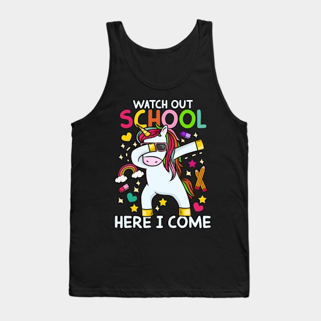 Watch Out School Here I Come - Dabbing Unicorn Gift Tank Top by biNutz